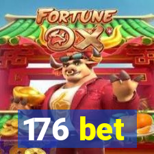 176 bet